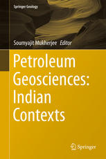 Petroleum Geosciences Indian Contexts 1st Edition Soumyajit Mukherjee Eds