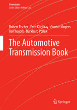 The Automotive Transmission Book 1st Edition Robert Fischer Ferit Kkay