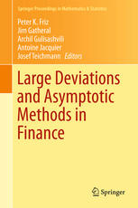 Large Deviations And Asymptotic Methods In Finance 1st Edition Peter K Friz