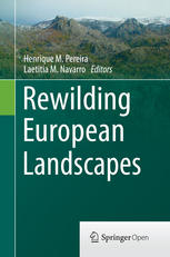Rewilding European Landscapes 1st Edition Henrique M Pereira