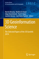 3d Geoinformation Science The Selected Papers Of The 3d Geoinfo 2014 1st Edition Martin Breunig