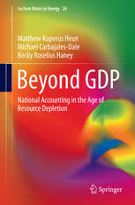 Beyond Gdp National Accounting In The Age Of Resource Depletion 1st Edition Matthew Kuperus Heun