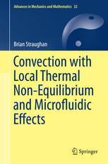 Convection With Local Thermal Nonequilibrium And Microfluidic Effects 1st Edition Brian Straughan Auth