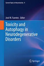 Toxicity And Autophagy In Neurodegenerative Disorders 1st Edition Jos M Fuentes Eds