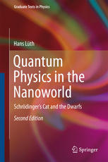 Quantum Physics In The Nanoworld Schrdingers Cat And The Dwarfs 2nd Edition Hans Lth Auth