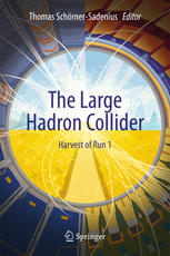 The Large Hadron Collider Harvest Of Run 1 1st Edition Thomas Schrnersadenius Eds