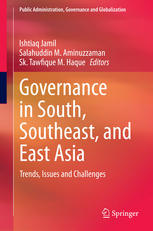 Governance In South Southeast And East Asia Trends Issues And Challenges 1st Edition Ishtiaq Jamil