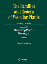 Flowering Plants Monocots Poaceae 1st Edition Elizabeth A Kellogg Auth