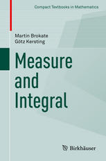 Measure And Integral 1st Edition Martin Brokate Gtz Kersting Auth