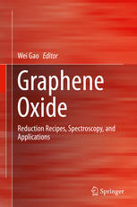 Graphene Oxide Reduction Recipes Spectroscopy And Applications 1st Edition Wei Gao Eds
