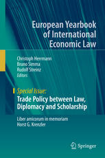 Trade Policy Between Law Diplomacy And Scholarship Liber Amicorum In Memoriam Horst G Krenzler 1st Edition Christoph Herrmann