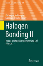 Halogen Bonding Ii Impact On Materials Chemistry And Life Sciences 1st Edition Pierangelo Metrangolo