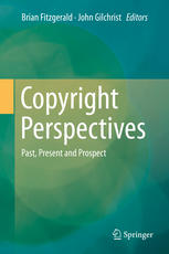 Copyright Perspectives Past Present And Prospect 1st Edition Brian Fitzgerald