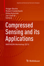 Compressed Sensing And Its Applications Matheon Workshop 2013 1st Edition Holger Boche