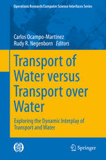 Transport Of Water Versus Transport Over Water Exploring The Dynamic Interplay Of Transport And Water 1st Edition Carlos Ocampomartinez