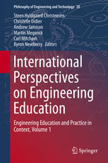 International Perspectives On Engineering Education Engineering Education And Practice In Context Volume 1 1st Edition Steen Hyldgaard Christensen