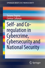 Self And Coregulation In Cybercrime Cybersecurity And National Security 1st Edition Tatiana Tropina