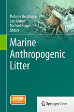 Marine Anthropogenic Litter 1st Edition Melanie Bergmann Lars Gutow