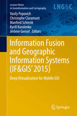 Information Fusion And Geographic Information Systems Ifgis 2015 Deep Virtualization For Mobile Gis 1st Edition Vasily Popovich