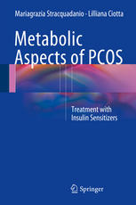 Metabolic Aspects Of Pcos Treatment With Insulin Sensitizers 1st Edition Mariagrazia Stracquadanio