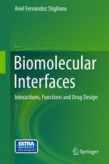 Biomolecular Interfaces Interactions Functions And Drug Design 1st Edition Ariel Fernández Stigliano Auth