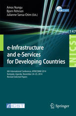 Einfrastructure And Eservices For Developing Countries 6th International Conference Africomm 2014 Kampala Uganda November 2425 2014 Revised Selected Papers 1st Edition Amos Nungu