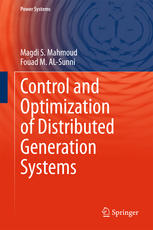 Control And Optimization Of Distributed Generation Systems 1st Edition Magdi S Mahmoud