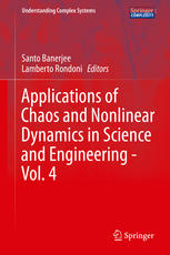 Applications Of Chaos And Nonlinear Dynamics In Science And Engineering Vol 4 1st Edition Santo Banerjee