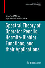 Spectral Theory Of Operator Pencils Hermitebiehler Functions And Their Applications 1st Edition Manfred Mller
