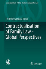 Contractualisation Of Family Law Global Perspectives 1st Edition Frederik Swennen Eds