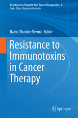 Resistance To Immunotoxins In Cancer Therapy 1st Edition Rama Shanker Verma