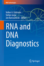 Rna And Dna Diagnostics 1st Edition Volker A Erdmann Stefan Jurga