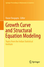 Growth Curve And Structural Equation Modeling Topics From The Indian Statistical Institute 1st Edition Ratan Dasgupta Eds