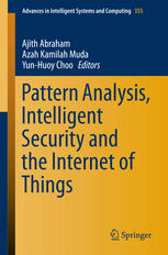 Pattern Analysis Intelligent Security And The Internet Of Things 1st Edition Ajith Abraham