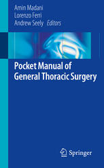 Pocket Manual Of General Thoracic Surgery 1st Edition Amin Madani