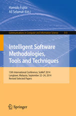 Intelligent Software Methodologies Tools And Techniques 13th International Conference Somet 2014 Langkawi Malaysia September 2224 2014 Revised Selected Papers 1st Edition Hamido Fujita