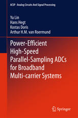 Powerefficient Highspeed Parallelsampling Adcs For Broadband Multicarrier Systems 1st Edition Yu Lin