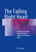 The Failing Right Heart 1st Edition Kyriakos Anastasiadis Stephen Westaby