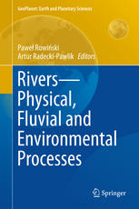 Rivers Physical Fluvial And Environmental Processes 1st Edition Pawe Rowiski