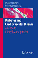 Diabetes And Cardiovascular Disease A Guide To Clinical Management 1st Edition Francesco Paneni