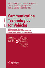 Communication Technologies For Vehicles 8th International Workshop Nets4carsnets4trainsnets4aircraft 2015 Sousse Tunisia May 68 2015 Proceedings 1st Edition Mohamed Kassab