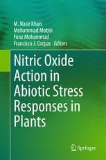 Nitric Oxide Action In Abiotic Stress Responses In Plants 1st Edition M Nasir Khan