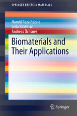 Biomaterials And Their Applications 1st Edition Hamid Reza Rezaie
