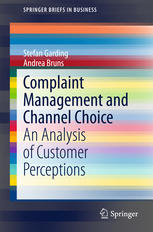 Complaint Management And Channel Choice An Analysis Of Customer Perceptions 1st Edition Stefan Garding