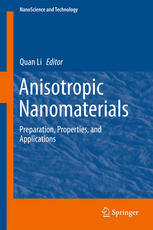 Anisotropic Nanomaterials Preparation Properties And Applications 1st Edition Quan Li Eds