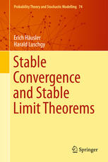 Stable Convergence And Stable Limit Theorems 1st Edition Erich Husler