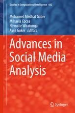 Advances In Social Media Analysis 1st Edition Mohamed Medhat Gaber