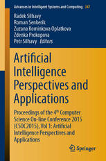 Artificial Intelligence Perspectives And Applications Proceedings Of The 4th Computer Science Online Conference 2015 Csoc2015 Vol 1 Artificial Intelligence Perspectives And Applications 1st Edition Radek Silhavy