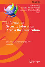Information Security Education Across The Curriculum 9th Ifip Wg 118 World Conference Wise 9 Hamburg Germany May 2628 2015 Proceedings 1st Edition Matt Bishop