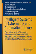 Intelligent Systems In Cybernetics And Automation Theory Proceedings Of The 4th Computer Science Online Conference 2015 Csoc2015 Vol 2 Intelligent Systems In Cybernetics And Automation Theory 1st Edition Radek Silhavy